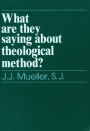 What Are They Saying About Theological Method?