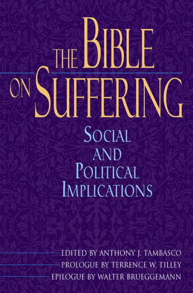 Bible on Suffering, The: Social and Political Implications