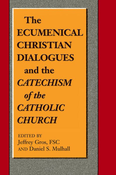 Ecumenical Christian Dialogues and the Catechism of the Catholic Church, The