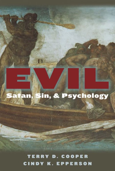 Evil: Satan, Sin, and Psychology