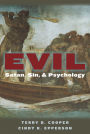 Evil: Satan, Sin, and Psychology