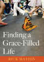 Finding a Grace-Filled Life