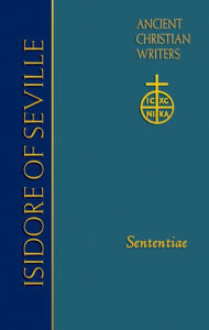Title: Isidore of Seville: De Ecclesiasticis Officiis, Author: Thomas L. Knoebel