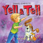 Samuel Learns to Yell and Tell: A Warning for Children Against Sexual Predators
