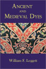 Ancient and Medieval Dyes
