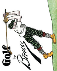 Title: Golf: The Famous Golf Cartoons by Briggs, Author: Clare Briggs