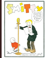 Title: Smitty (1928 Comic Reprint), Author: Walter Berndt