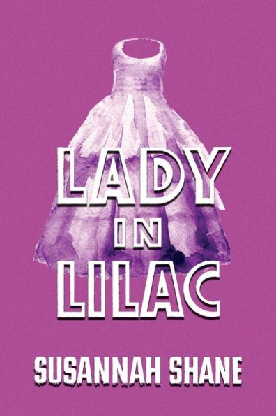 Lady in Lilac: (A Golden-Age Mystery Reprint)