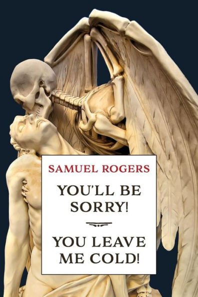 You'll Be Sorry! / You Leave Me Cold!: (A Golden-Age Mystery Reprint)