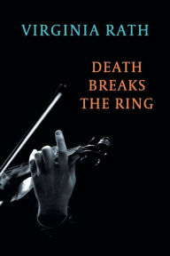 Title: Death Breaks the Ring: (A Michael Dundas Mystery), Author: Virginia Rath