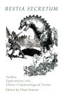 Bestia Secretum: Further Explorations into Classic Cryptozoological Fiction