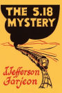 The 5.18 Mystery