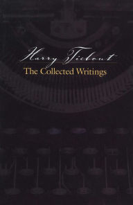 Title: Harry Tiebout: The Collected Writings, Author: Anonymous