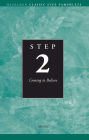 Step 2 AA Coming to Believe: Hazelden Classic Step Pamphlets