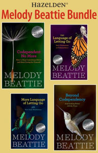 Title: Melody Beattie 4 Title Bundle: Codependent No More and 3 Other Best Sellers by Melody Beattie: A collection of four Melody Beattie best sellers, Author: Melody Beattie