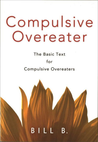 Compulsive Overeater: The Basic Text for Compulsive Overeaters