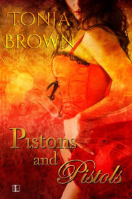 Title: Pistons and Pistols, Author: Tonia Brown