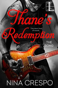 Title: Thane's Redemption, Author: Nina Crespo