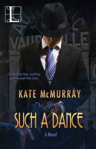 Title: Such a Dance, Author: Kate McMurray