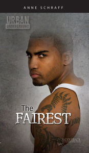 Title: The Fairest (Urban Underground Series), Author: Anne Schraff