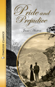 Title: Pride and Prejudice- Timeless Classics, Author: Jane Austen