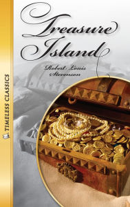 Title: Treasure Island- Timeless Classics, Author: Robert Louis Stevenson