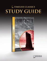 Title: Frankenstein Study Guide (Timeless Classics Series), Author: Saddleback Educational Publishing