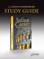 Julius Caesar Study Guide (Timeless Shakespeare Classics Series)