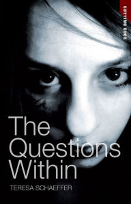 Title: The Questions Within, Author: Teresa Schaeffer