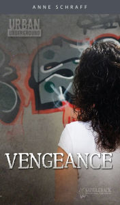 Title: Vengeance (Urban Underground Series), Author: Anne Schraff