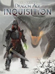 Title: The Art of Dragon Age: Inquisition, Author: Bioware