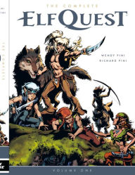 Title: The Complete Elfquest Volume 1, Author: Wendy Pini