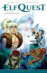 Title: Elfquest: The Final Quest Volume 2, Author: Wendy Pini