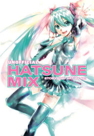 Title: Unofficial Hatsune Mix, Author: KEI