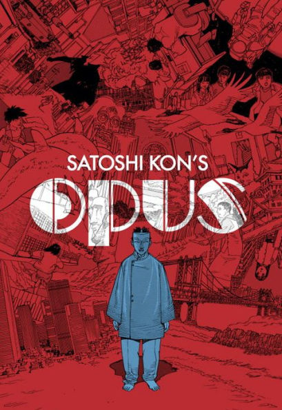 Satoshi Kon's: Opus