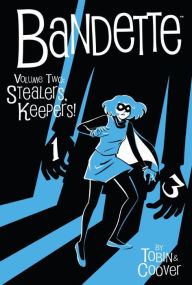 Title: Bandette 2 : Stealers Keepers!, Author: Paul Tobin