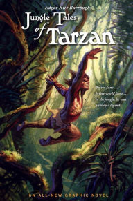 Title: Edgar Rice Burroughs' Jungle Tales of Tarzan Ltd. Ed., Author: Martin Powell