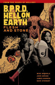 Title: B.P.R.D. Hell on Earth, Volume 11: Flesh and Stone, Author: Mike Mignola