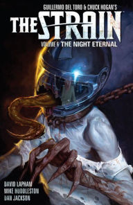 Ebook nederlands downloaden gratis The Strain Volume 6: The Night Eternal by David Lapham, Mike Huddleston English version 9781616557874 DJVU PDB ePub