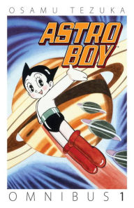 Title: Astro Boy Omnibus, Volume 1, Author: Osamu Tezuka