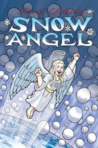 Title: Snow Angel, Author: David Chelsea