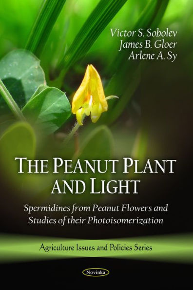 The Peanut Plant and Light: Spermidines from Peanut Flowers