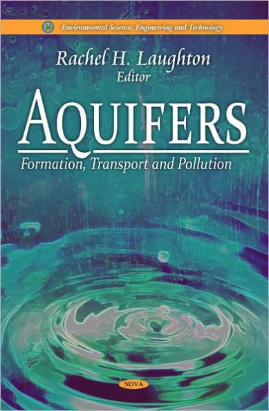 Aquifers: Formation, Transport and Pollution