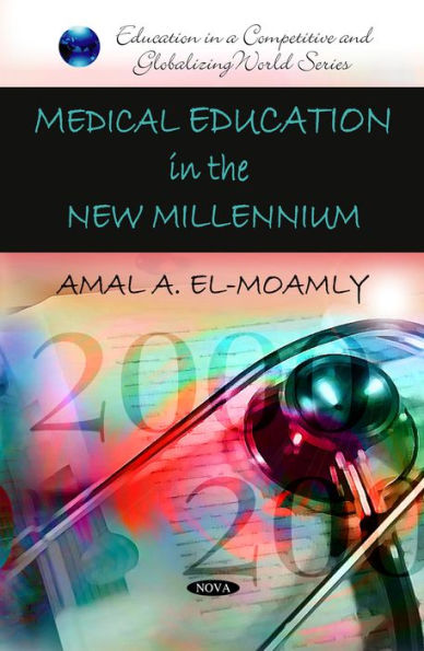 Medical Education in the New Millennium