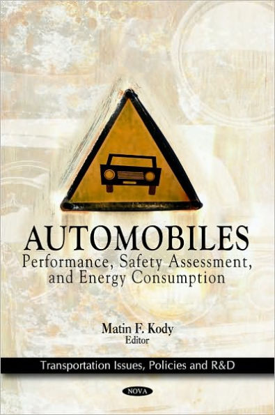 Automobiles: Performance, Safety Assessment, and Energy Consumption