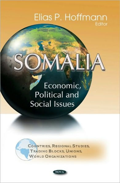 Somalia: Economic, Political and Social Issues