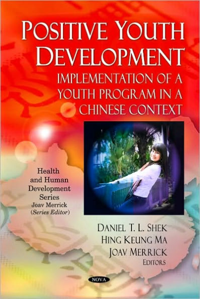 Positive Youth Development: Implementation of a Youth Program in a Chinese Context