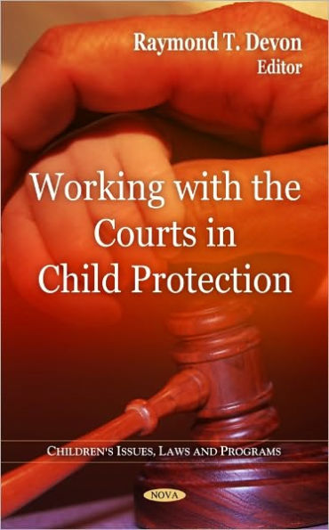 Working with the Courts in Child Protection