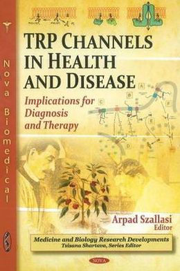 TRP Channels in Health and Disease: Implications for Diagnosis and Therapy