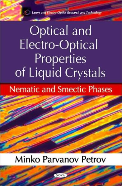 Optical and Electro-Optical Properties of Liquid Crystals: Nematic and Smecic Phases